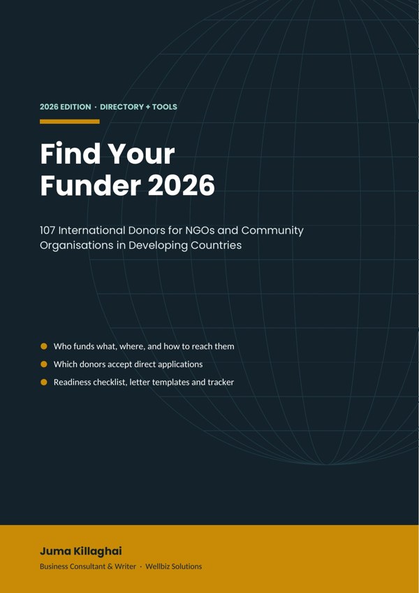 Cover of Find Your Funder 2026: 107 International Donors for NGOs and Community Organisations in Developing Countries, by Juma Killaghai