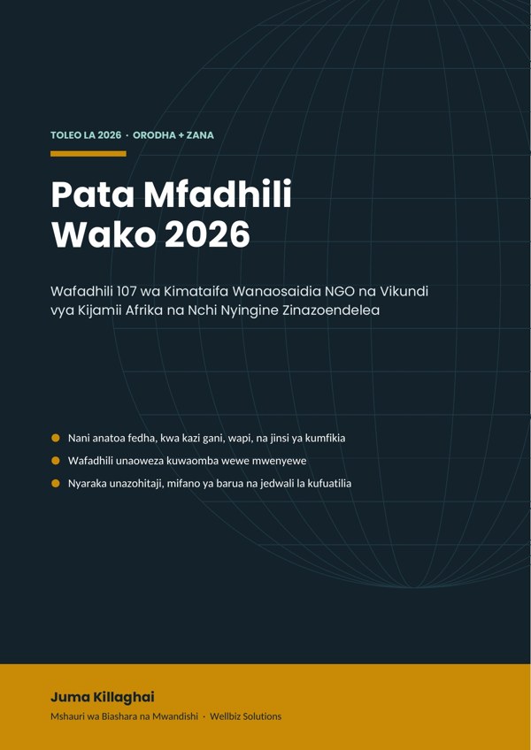 Jalada la kitabu Pata Mfadhili Wako 2026: Wafadhili 107 wa Kimataifa kwa NGO, CBO na Asasi za Kiraia, kilichoandikwa na Juma Killaghai