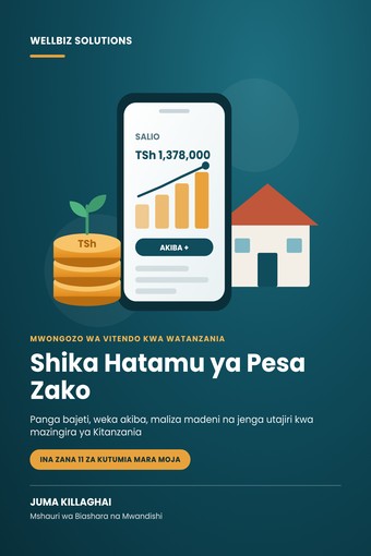 Jalada la mwongozo Shika Hatamu ya Pesa Zako cha Juma Killaghai