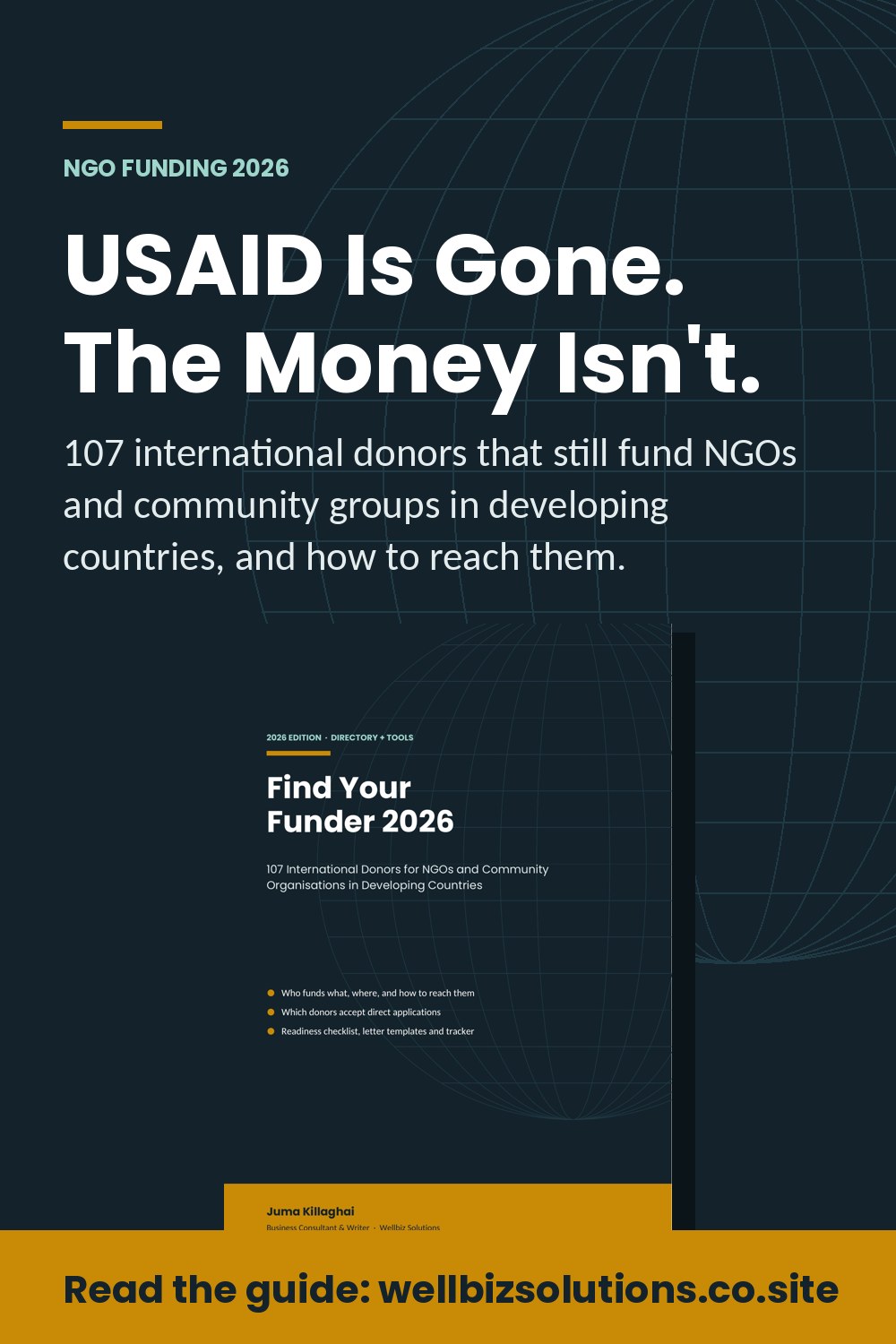 Pin graphic reading: USAID is gone, the money isn't. 107 international donors that still fund NGOs and community groups in developing countries, with the Find Your Funder 2026 book cover.